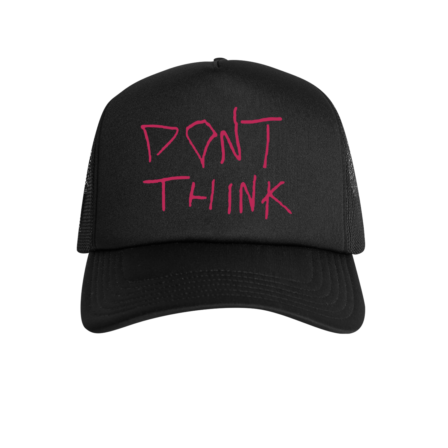 Don't Think Trucker Hat